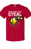 Thou Shall Not Steal Tee