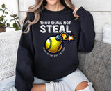 Thou Shall Not Steal Crew Sweatshirt